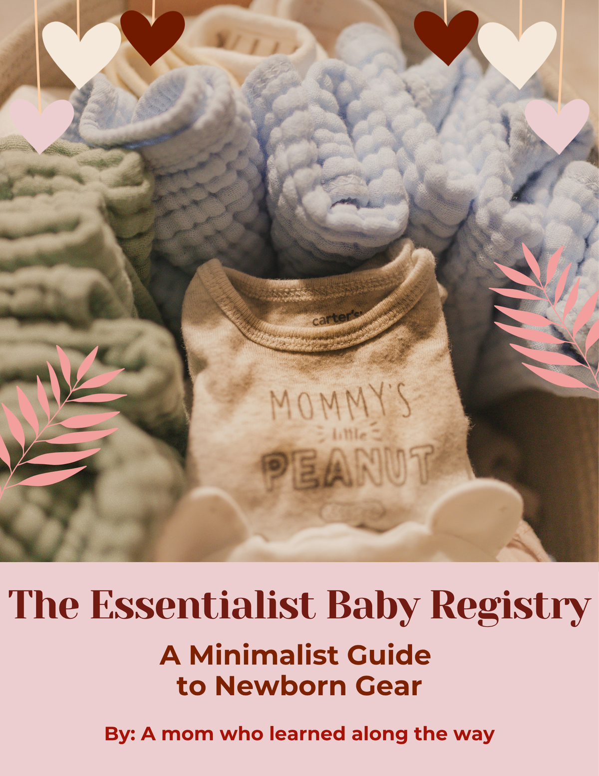 The Essentialist Baby Registry: A Minimalist Guide to New Born Gear